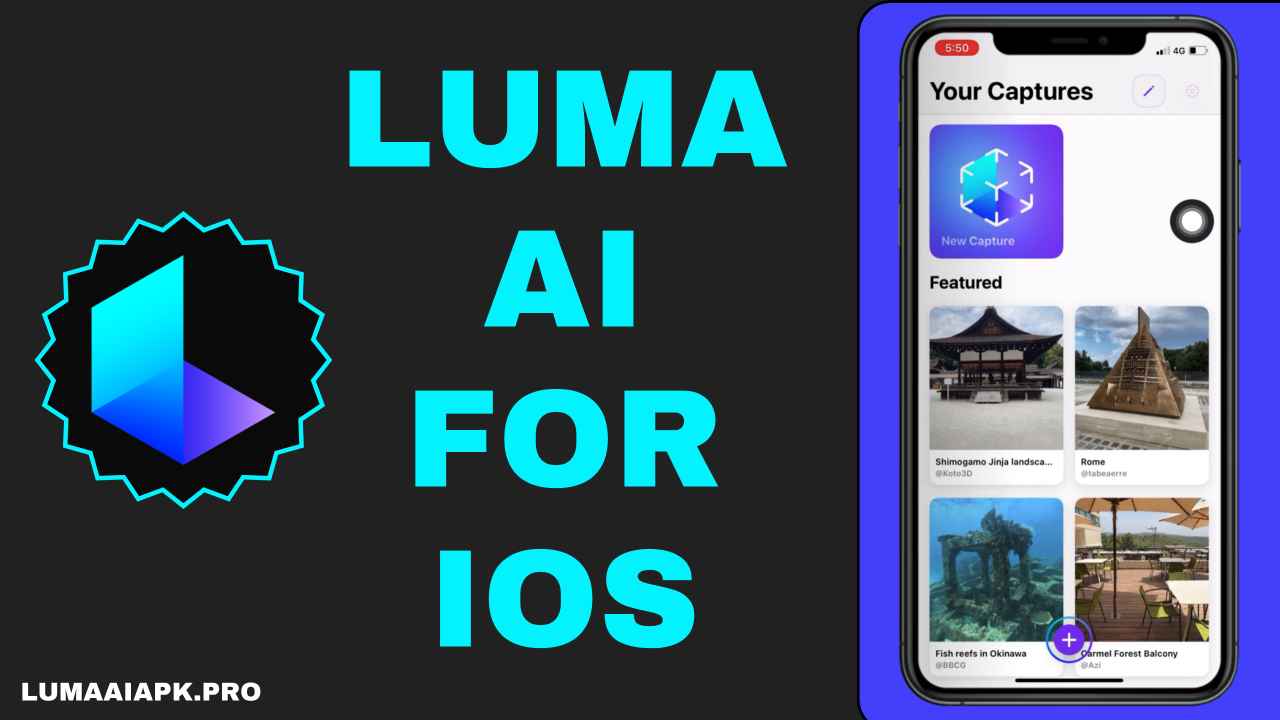 Luma AI For iOS