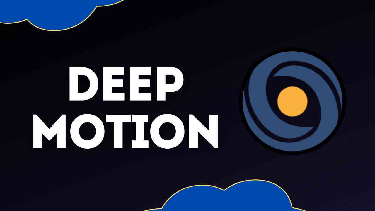 Deep Motion